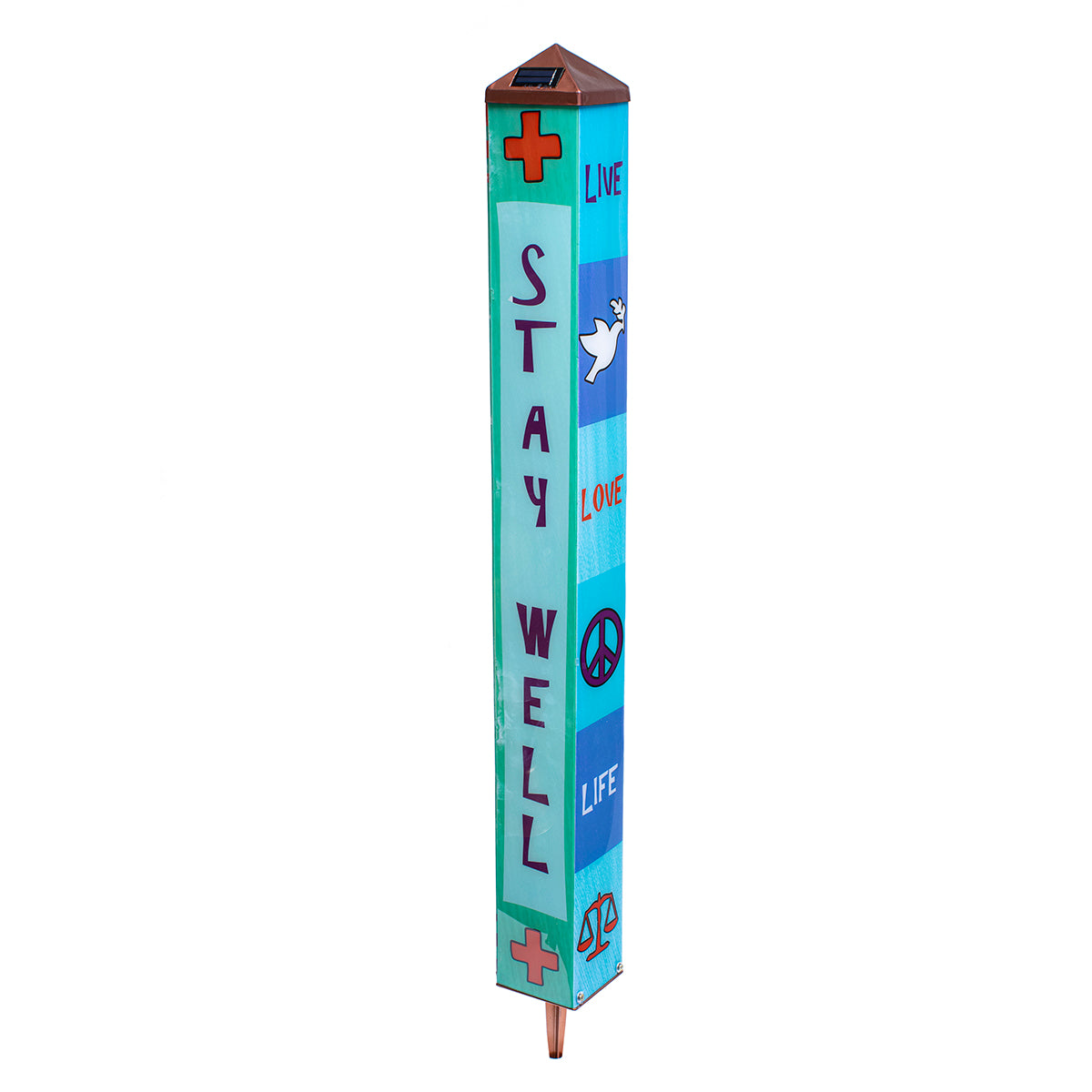 "Stay Well - Stay Healthy" Solar Garden Pole